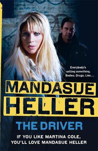 Cover image for The Driver: Crime and cruelty rule the streets