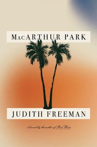 Cover image for MacArthur Park: A Novel