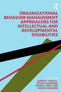 Cover image for Organizational Behavior Management Approaches for Intellectual and Developmental Disabilities