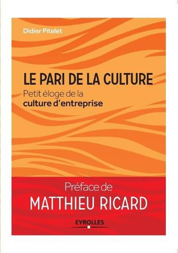 Cover image for Le pari de la culture: Petit eloge de la culture d'entreprise