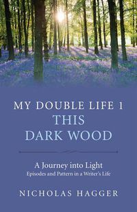 Cover image for My Double Life 1 - This Dark Wood