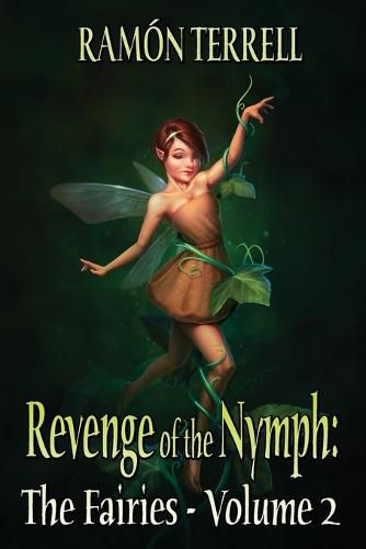 Cover image for Revenge of the Nymph: The Fairies: Volume 2