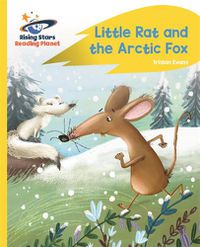 Cover image for Reading Planet - Little Rat and the Arctic Fox - Yellow Plus: Rocket Phonics