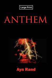 Cover image for Anthem, Large-Print Edition