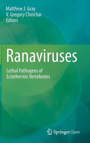 Cover image for Ranaviruses: Lethal Pathogens of Ectothermic Vertebrates