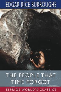 Cover image for The People That Time Forgot (Esprios Classics)