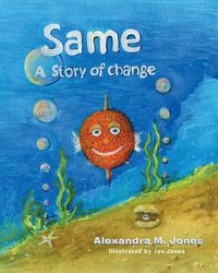 Cover image for Same: A Story of Change