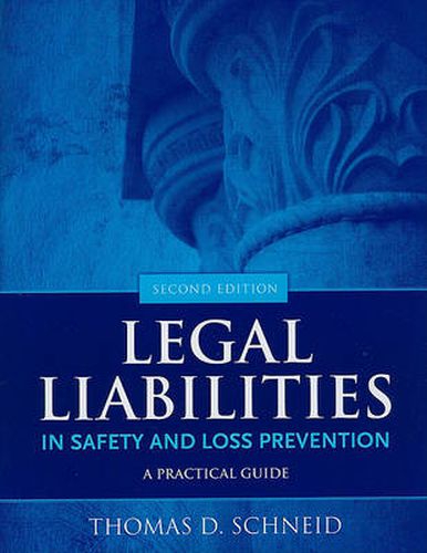 Cover image for Legal Liabilities in Safety and Loss Prevention: A Practical Guide