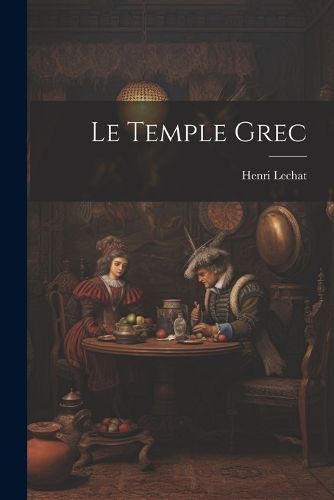 Cover image for Le Temple Grec