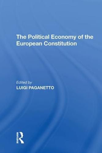 Cover image for The Political Economy of the European Constitution