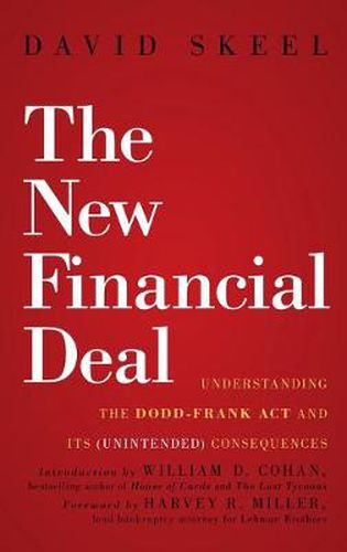 The New Financial Deal: Understanding the Dodd-Frank Act and Its (Unintended) Consequences