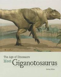 Cover image for Meet Giganotosaurus