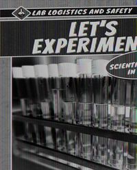 Cover image for Let's Experiment! the Scientific Method in the Lab