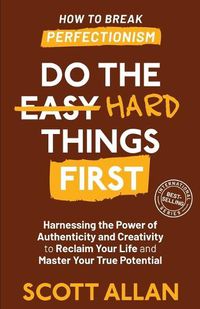 Cover image for Do the Hard Things First