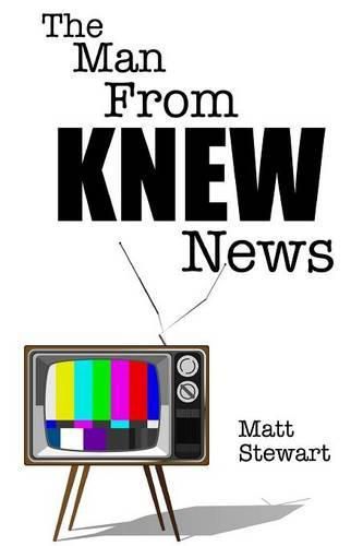 Cover image for The Man from Knew News