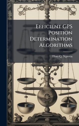 Cover image for Efficient GPS Position Determination Algorithms