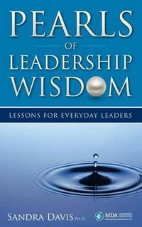 Cover image for Pearls of Leadership Wisdom: Lessons for Everyday Leaders