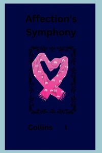 Cover image for Affection's Symphony