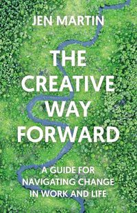 Cover image for The Creative Way Forward