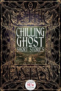 Cover image for Chilling Ghost Short Stories