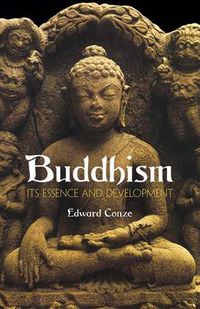 Cover image for Buddhism: Its Essence and Development