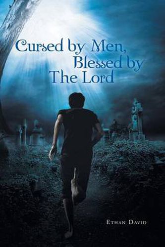 Cover image for Cursed by Men Blessed by the Lord