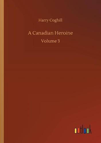 Cover image for A Canadian Heroine