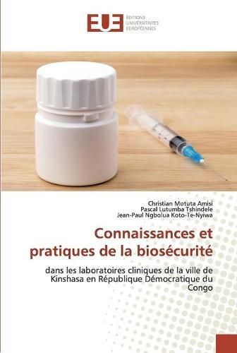 Connaissances et pratiques de la biosecurite