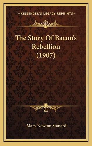 The Story of Bacon's Rebellion (1907)