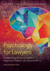 Cover image for Psychology for Lawyers: Understanding the Human Factors in Negotiation, Litigation, and Decision Making