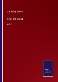 Cover image for After the Storm: Vol. II