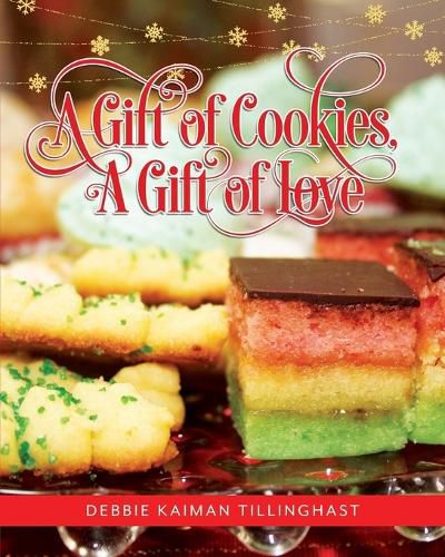 Cover image for A Gift of Cookies, A Gift of Love