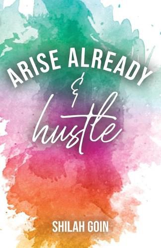 Cover image for Arise Already and Hustle