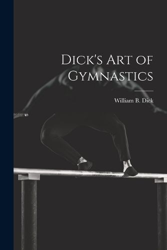 Dick's Art of Gymnastics