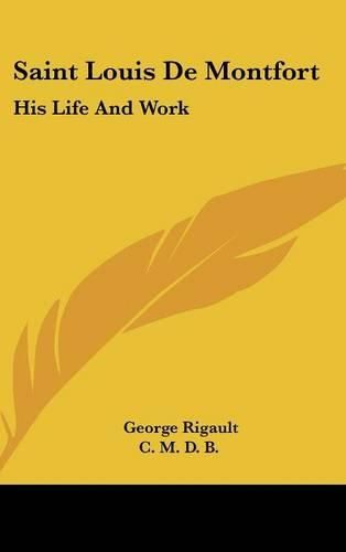 Cover image for Saint Louis de Montfort: His Life and Work