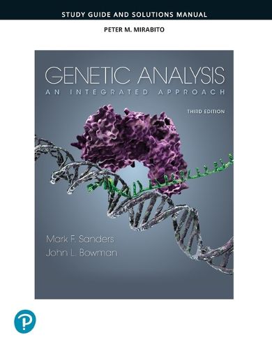 Cover image for Student Study Guide and Solutions Manual for Genetic Analysis: An Integrated Approach