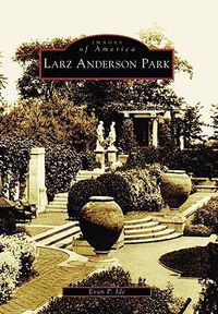 Cover image for Larz Anderson Park