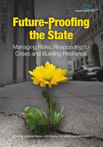 Cover image for Future-Proofing the State: Managing Risks, Responding to Crises and Building Resilience