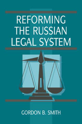 Cover image for Reforming the Russian Legal System