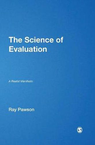 Cover image for The Science of Evaluation: A Realist Manifesto