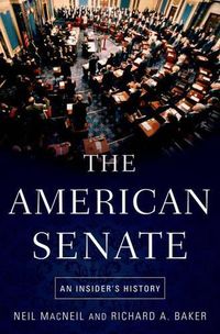 Cover image for The American Senate: An Insider's History