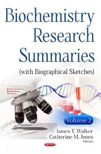 Cover image for Biochemistry Research Summaries (with Biographical Sketches): Volume 2