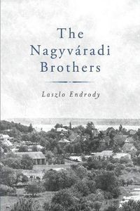 Cover image for The Nagyvradi Brothers