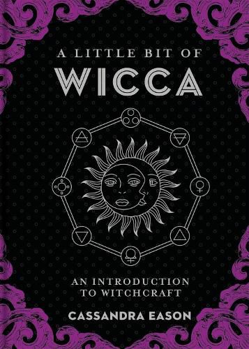 Cover image for A Little Bit of Wicca: An Introduction to Witchcraft