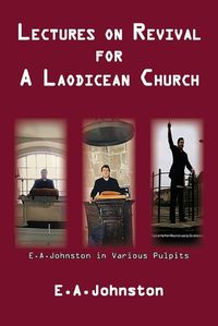 Cover image for Lectures On Revival For A Laodicean Church