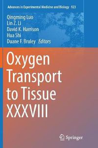 Cover image for Oxygen Transport to Tissue XXXVIII