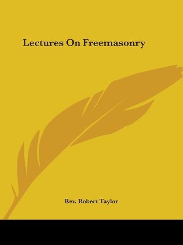 Lectures on Freemasonry