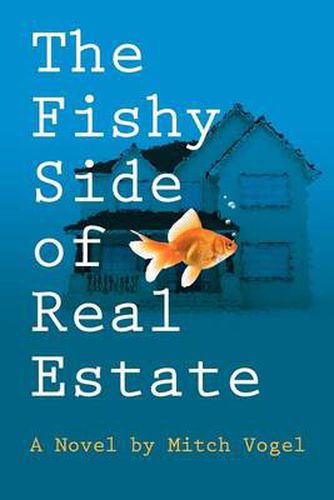 Cover image for The Fishy Side of Real Estate