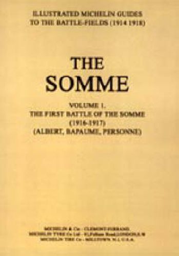 Cover image for Bygone Pilgrimage - The Somme: First Battle of the Somme 1916-1917