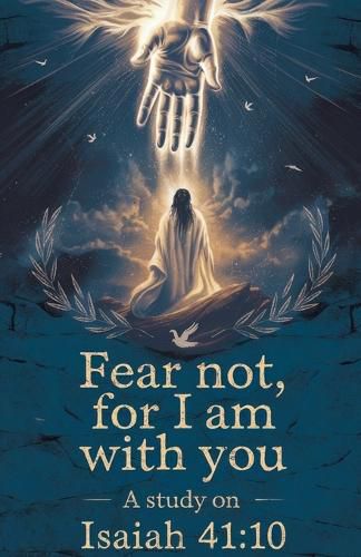Cover image for Fear Not, For I Am With You